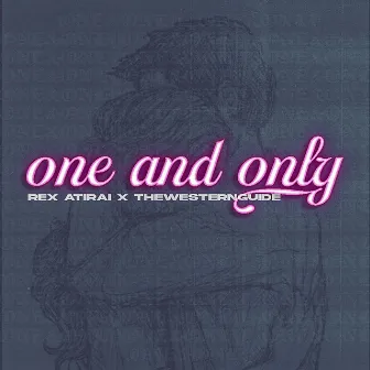 One and Only by Rex Atirai