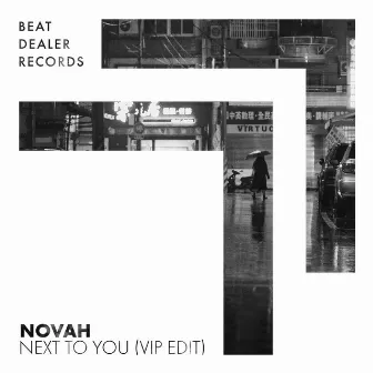 Next to You (VIP Edit) by Novah