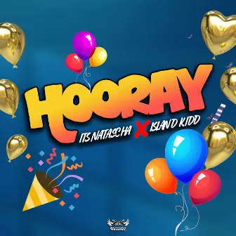 Hooray by Island Kidd