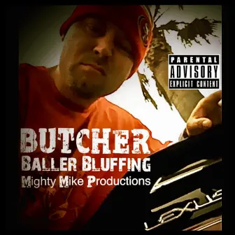 Baller Bluffing by Jimmy Da Butcher