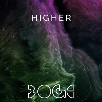 Higher by Boge