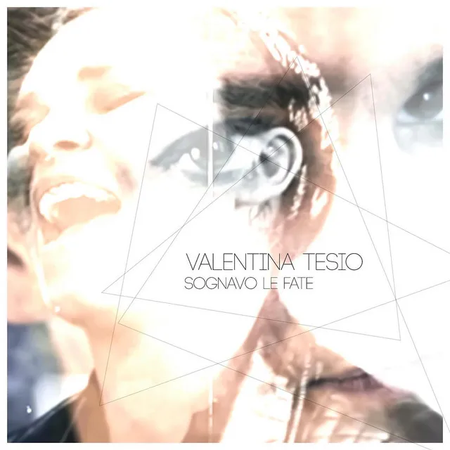 Valentina Tesio - Sognavo Le Fate