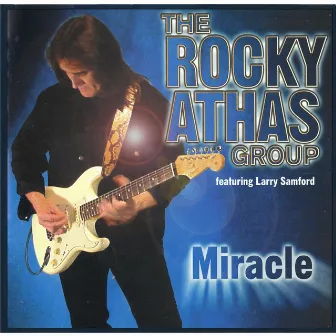 Miracle by The Rocky Athas Group