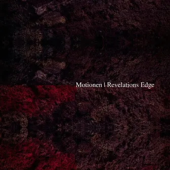 Revelations Edge by Motionen