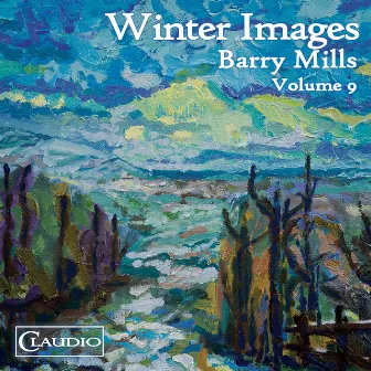 Barry Mills, Vol. 9: Winter Images by Barry Mills