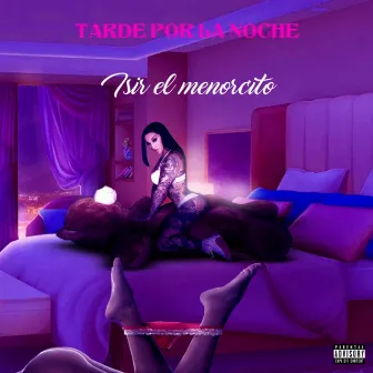 Tarde X La Noche by Isir el menorcito oficial