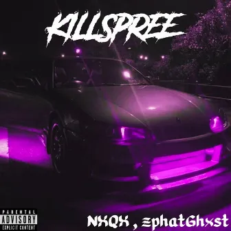 KILLSPREE by NXQX