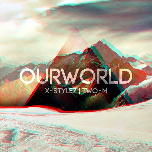 Our World - Radio Edit