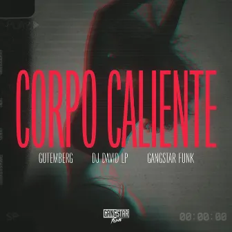 Corpo Caliente by Gutemberg