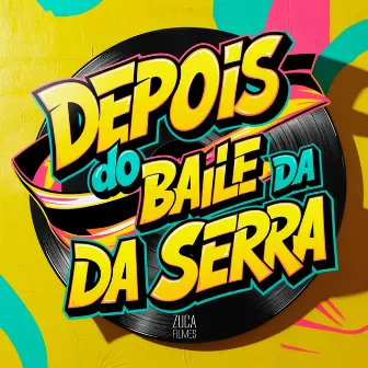 Depois do Baile da Serra by Dj wl do taquaril