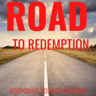 Road To Redemption by Yolo