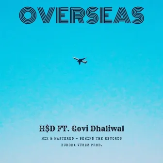 Overseas by Govi Dhaliwal