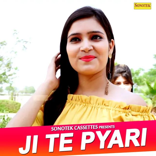 Ji Te Pyari