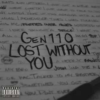 Lost Without You by Gen 110