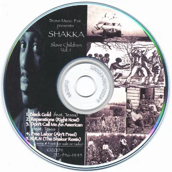 Slave Children Vol. 1 by Shakka