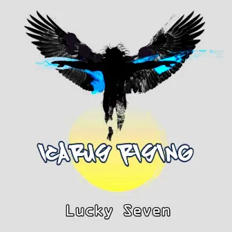 Lucky Seven by Icarus Rising