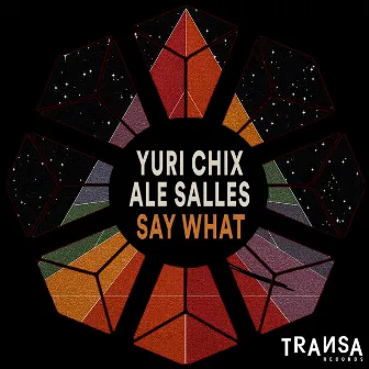 Say What (Original Mix) by Yuri Chix