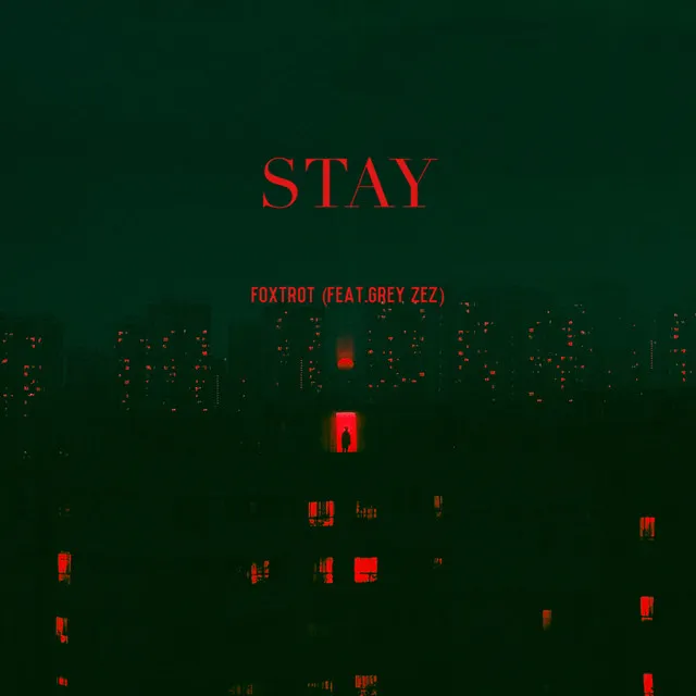 Stay