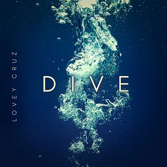 Dive by Lovey Cruz