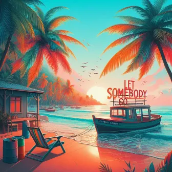 Let Somebody Go by Simon Rodriguez