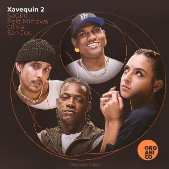 Xavequin 2 by SóCIRO