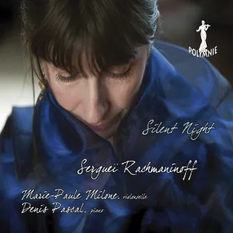 Rachmaninoff: Silent Night by Marie-Paule Milone