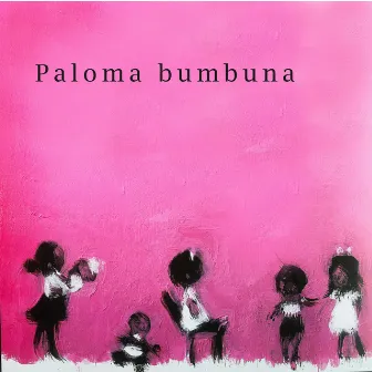 Paloma Bumbuna by Mariana Baggio