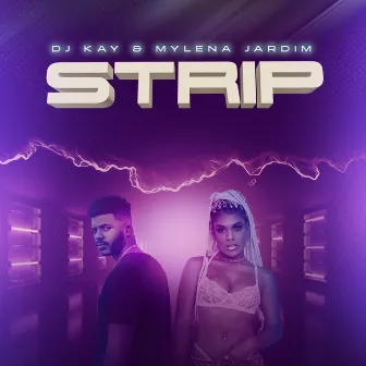 Strip by DJ KAY