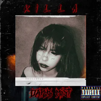 Dark Mist by K!LLA