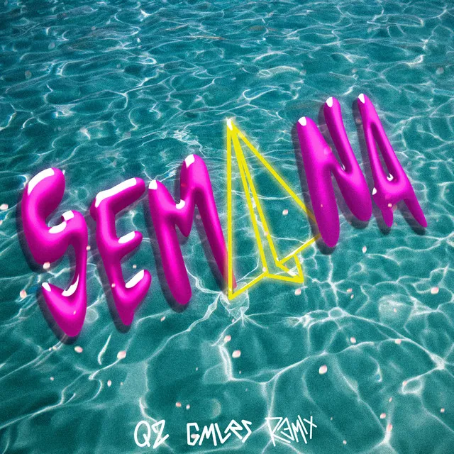 SEMANA - REMIX