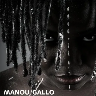 Manou Gallo by Manou Gallo