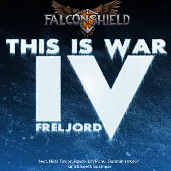 This Is War 4 - Freljord by Falconshield