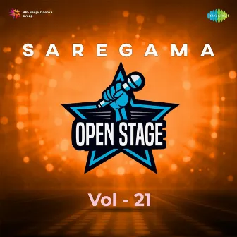 Saregama Open Stage, Vol. 21 by Amol Kulkarni