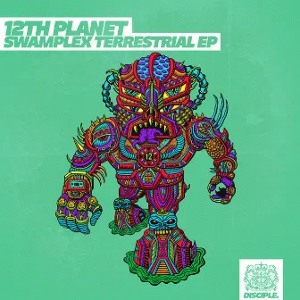 Swamplex Terrestrial EP by 12th Planet