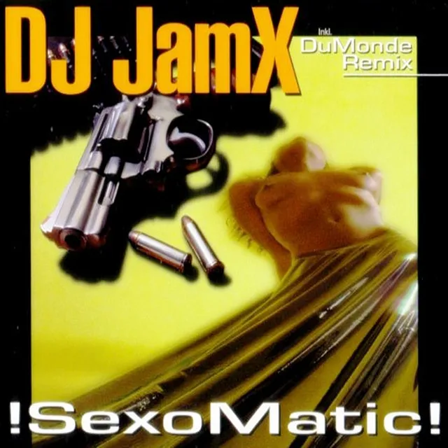 !Sexomatic! - JamX & De Leon's Dumonde Mix