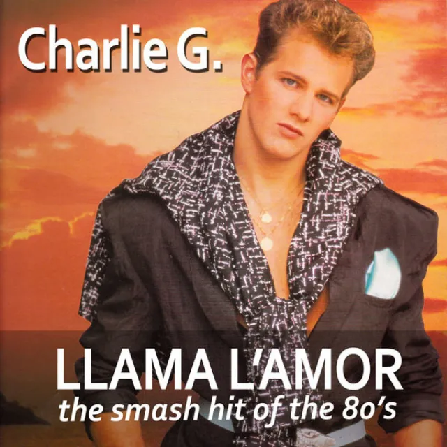 LLAMA L'AMOR (the smash hit of the 80's)