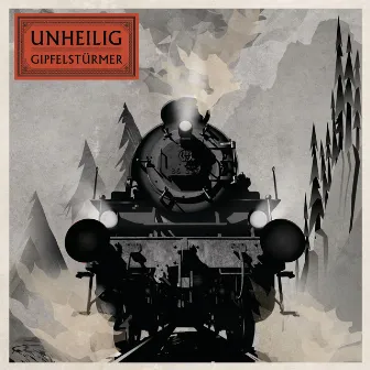 Gipfelstürmer (Deluxe) by Unheilig