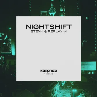 Nightshift by Steny