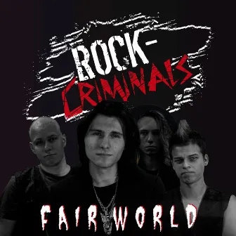 Fair World by Rock-Criminals