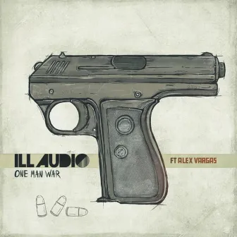 One Man War by iLL Audio