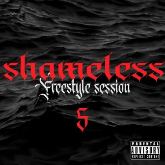 Freestyle Session #5 by Tao Shameless