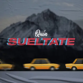 Sueltate by Quin