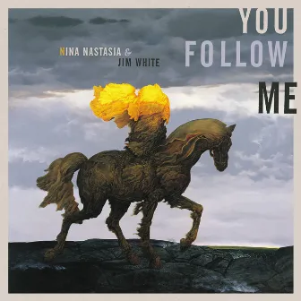 You Follow Me by Jim White