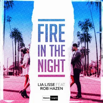 Fire in the Night by Lia Lisse