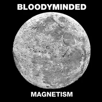 Magnetism by Bloodyminded