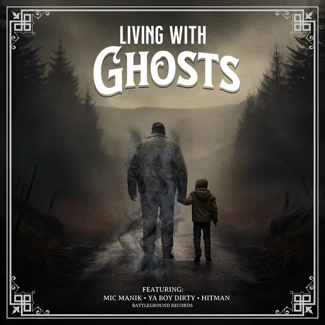 Living With Ghosts