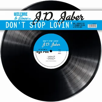 Don't Stop Lovin' by J.D. Jaber