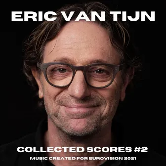 Collected Scores #2 (Original Soundtracks) by Eric van Tijn