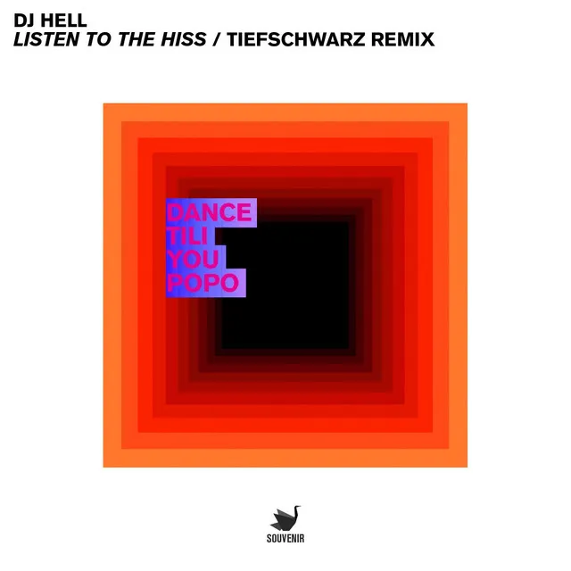 Listen to the Hiss - Tiefschwarz Remix