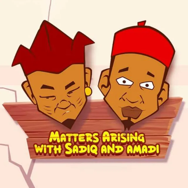 Matters Arising (feat. Sadiq and Amadi)